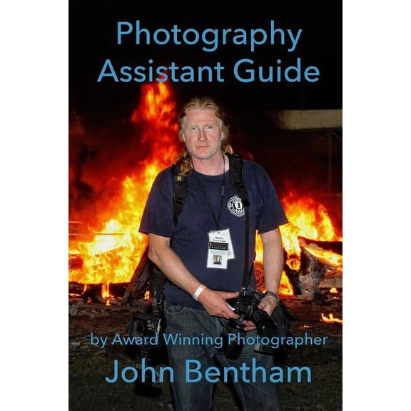 Photography Assistant Guide: How to guide and introduction to photo assisting, (Paperback)