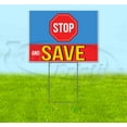 thumbnail image 1 of Stop And Save Stop Sign (18" x 24") Yard Sign, Includes Metal Step Stake, 1 of 6