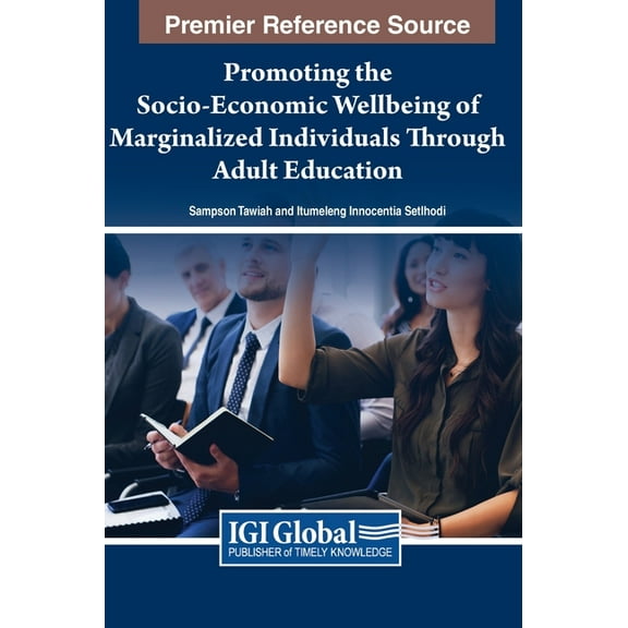 Promoting the Socio-Economic Wellbeing of Marginalized Individuals Through Adult Education, (Hardcover)
