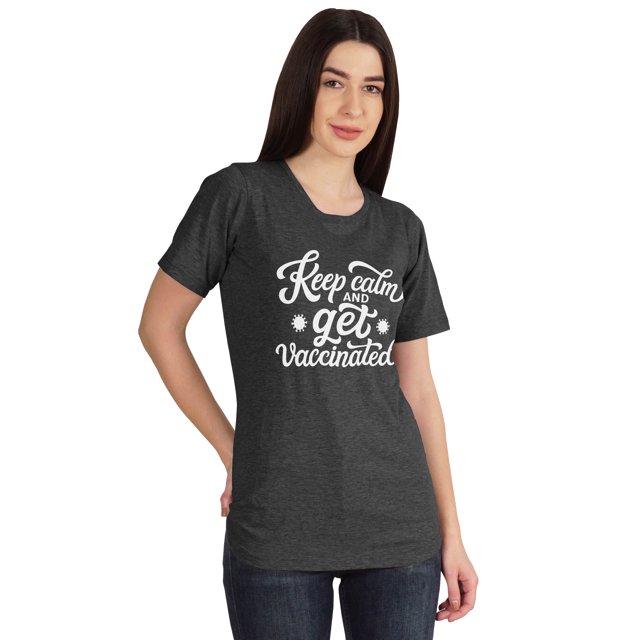 Inkmeso Restez Calme et Faites-Vous Vacciner T-shirt Col Rond Drôle pour Femmes