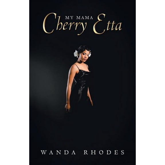 My Mama Cherry Etta (Paperback)