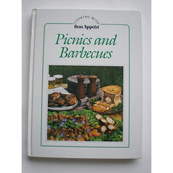 Pre-Owned Picnics and barbecues (Cooking with Bon appe¬¥tit) (Hardcover) 0895351749 9780895351746