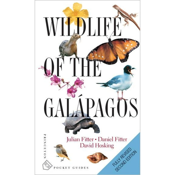 Princeton Pocket Guides Wildlife of the Galápagos: Second Edition, Book 13, (Paperback)