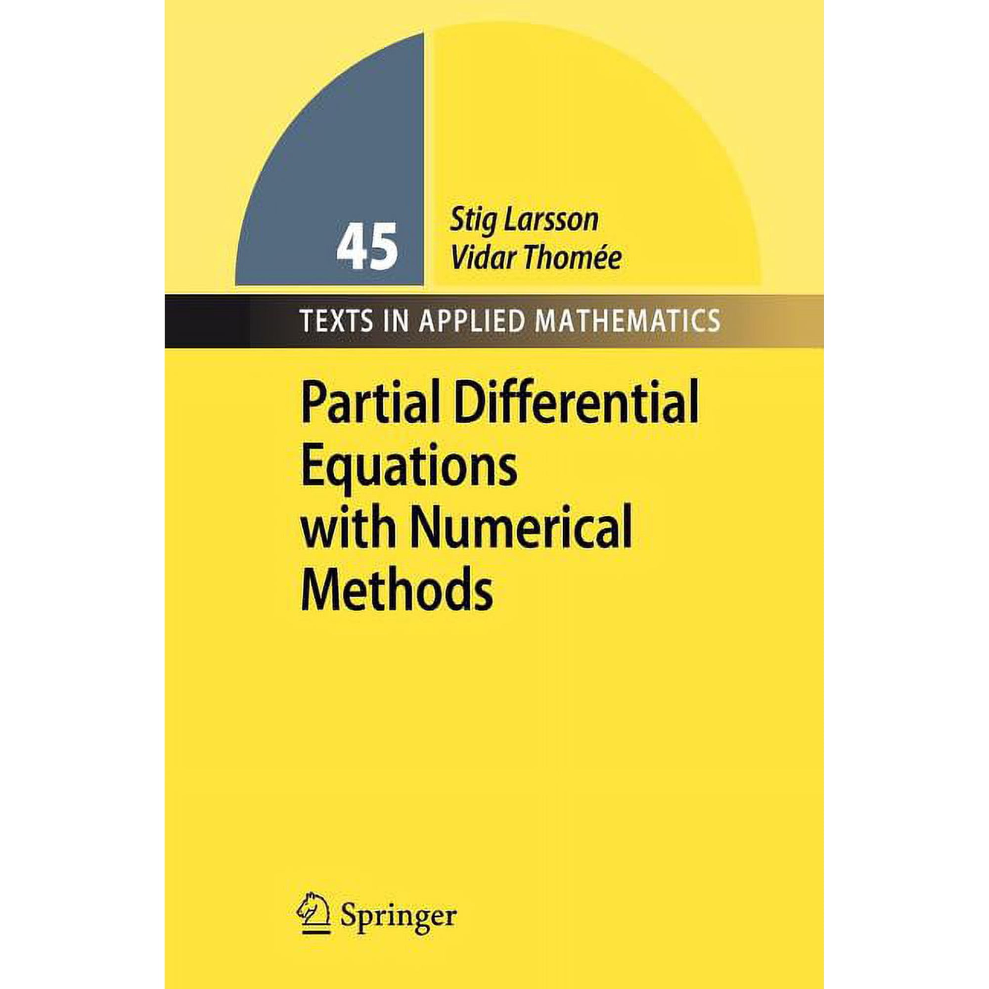 Texts in Applied Mathematics Partial Differential Equations with Numerical Methods Book 45 (Paperback)