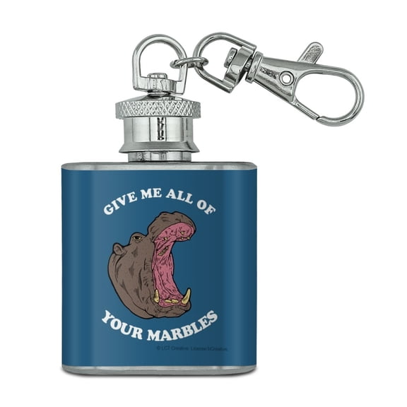 Give Me All Of Your Marbles Hippo Funny Humor Stainless Steel 1oz Mini Flask Key Chain