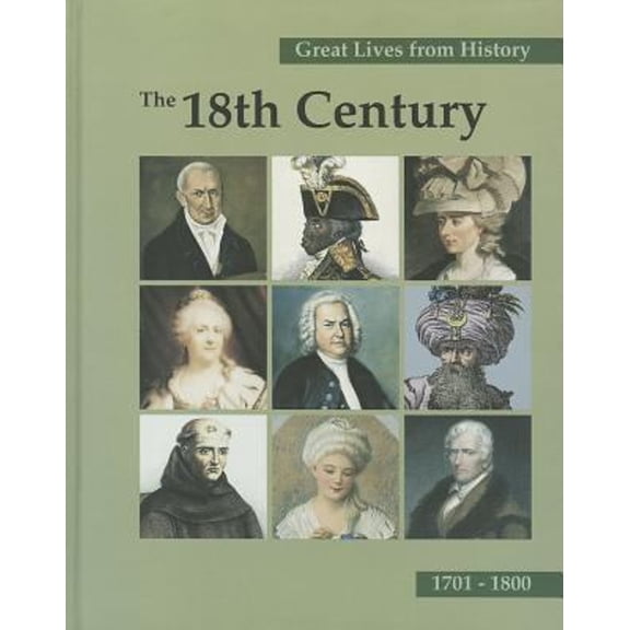 Pre-Owned Great Lives from History, the 18th Century, Volume 2 Vol. 2 : Mikhail Vasilyevich Lomonosov--Count von Zinzendorf (Library Binding) 9781587652783