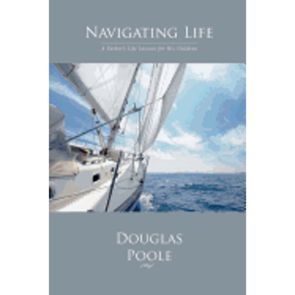 Navigating Life (Paperback)