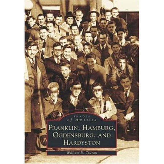 Pre-Owned Franklin, Hamburg, Ogdensburg, and Hardyston (Paperback) 0738536369 9780738536361