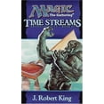thumbnail image 1 of Pre-Owned Time Streams (Magic the Gathering: Artifacts Cycle, Book 3) (Unknown) 0786913444 9780786913442, 1 of 1