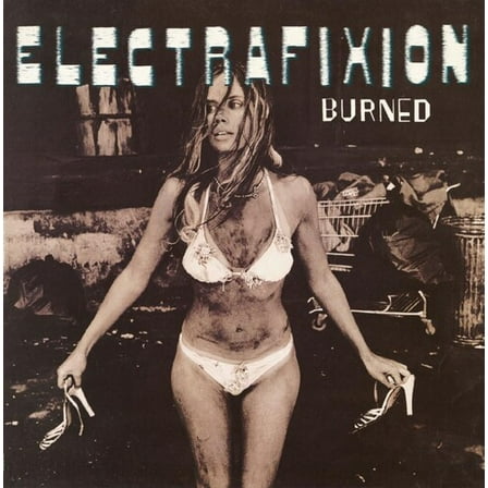 Electrafixion - Burned - Music & Performance - Vinyl