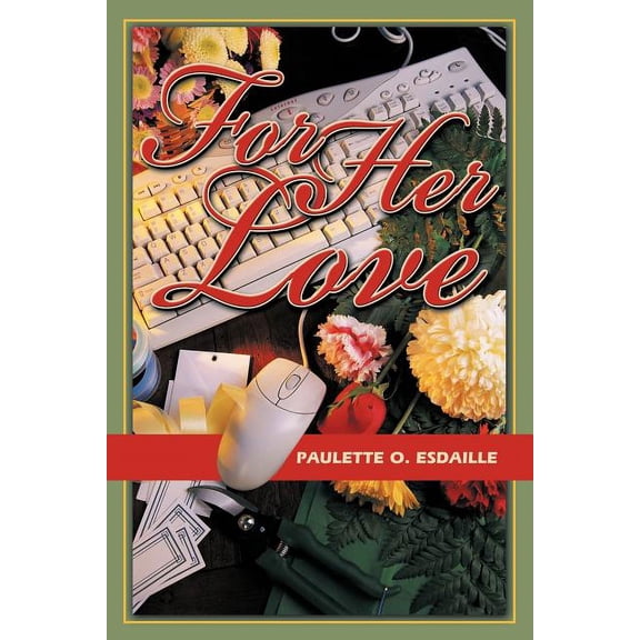 For Her Love, (Paperback)