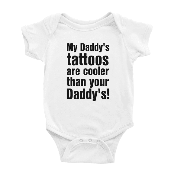 My Daddy's Tattoos are Cooler Than Your Daddy's Cute Baby Rompers For Boy Girl