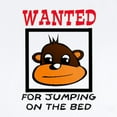 thumbnail image 2 of CafePress - WANTED: JUMPING ON THE BED Infant Bodysuit - Baby Light Bodysuit, Size Newborn - 24 Months, 2 of 4