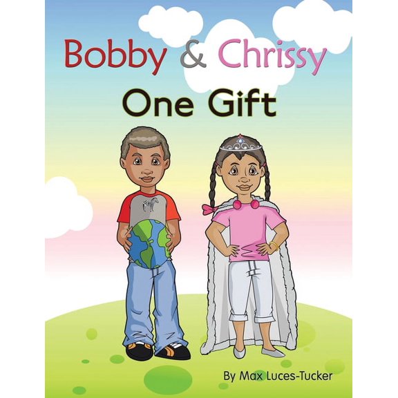 Bobby & Chrissy : One Gift