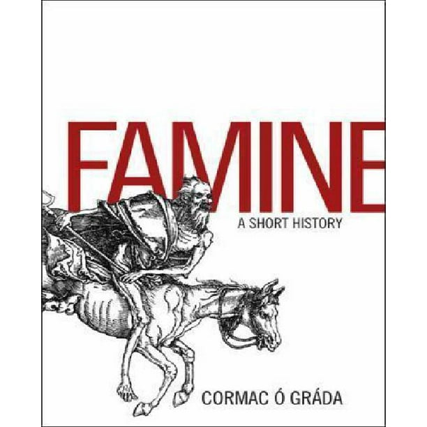 Famine, une Brève Histoire