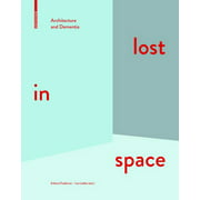 Lost in Space : Architecture and Dementia, Used [Hardcover]