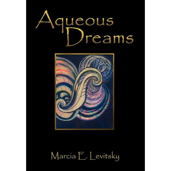 Aqueous Dreams (Hardcover)