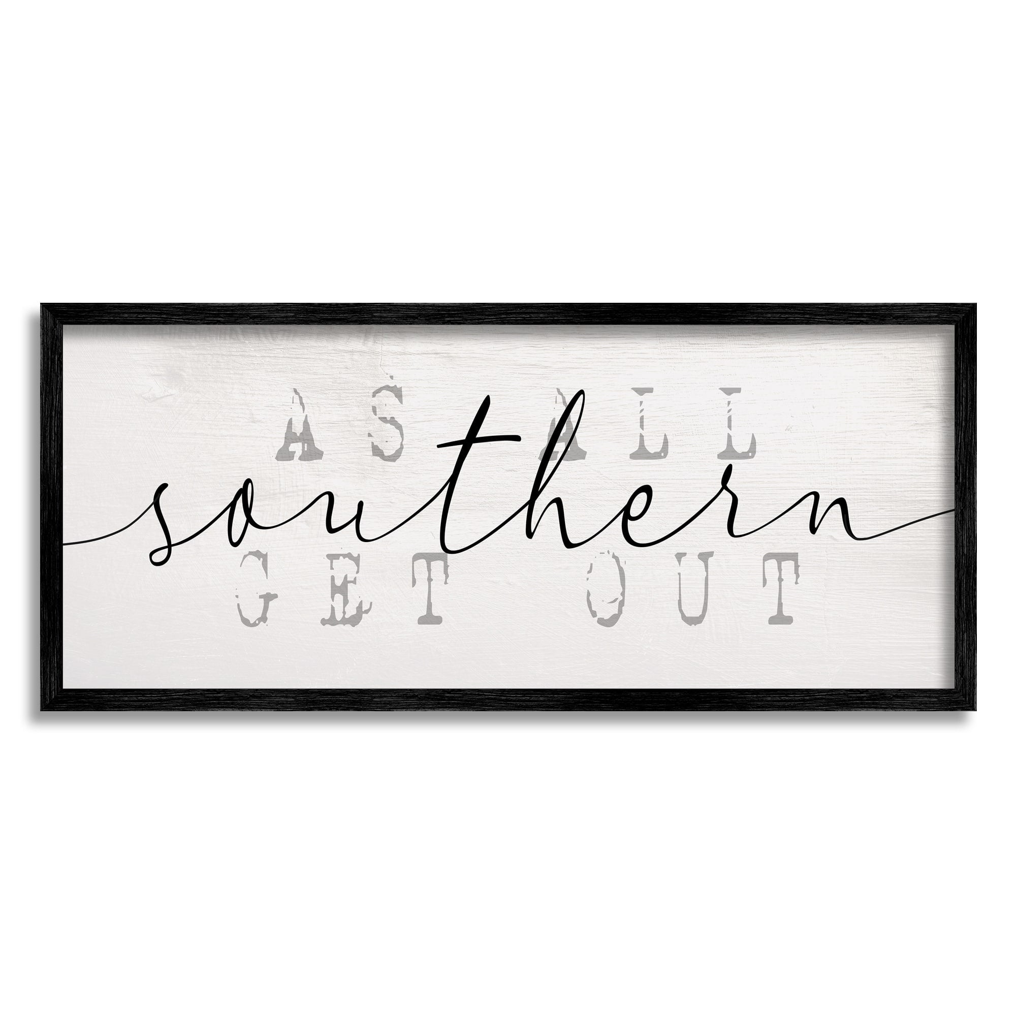 Stupell Industries Southern As All Get Out Phrase Typography Arrangement Typography Painting White Framed Art Print Wall Art, 10 x 24