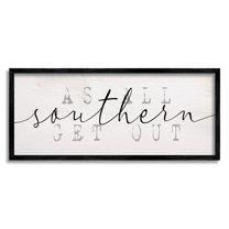 Stupell Industries Southern As All Get Out Phrase Typography Arrangement Typography Painting Black Framed Art Print Wall Art, 10 x 24