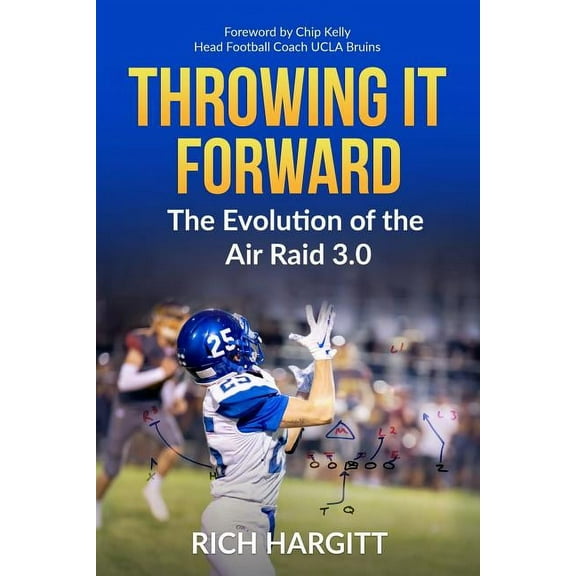 Throwing It Forward : The Evolution of the Air Raid 3.0 (Paperback)