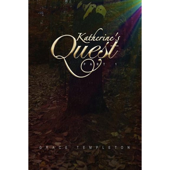 Katherine's Quest, (Paperback)