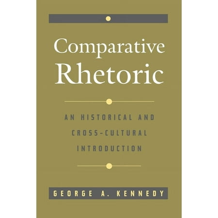 UPC: 9780195109337 | Comparative Rhetoric: An Historical and Cross-Cultural Introduction (Paperback)