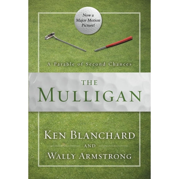 The Mulligan: A Parable of Second Chances, (Paperback)