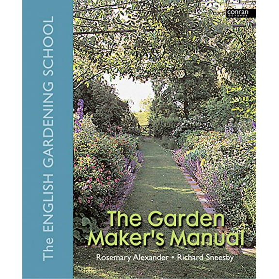 Pre-Owned The Garden Maker's Manual (Hardcover) 088192704X 9780881927047