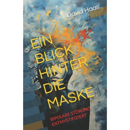 Psychologie Mit David: Ein Blick Hinter Die Maske (Paperback)
