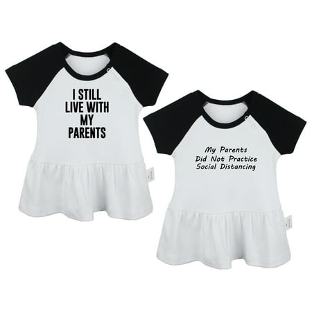 

Pack of 2 I Still Live with My Parents & My Parents Did Not Practice Social Distancing Funny Dresses Newborn Baby Skirts Infant Princess Dress Toddler Frocks (Black Raglan Dresses 0-6 Months)