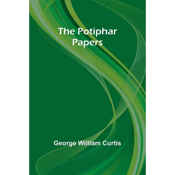 The Potiphar Papers, (Paperback)