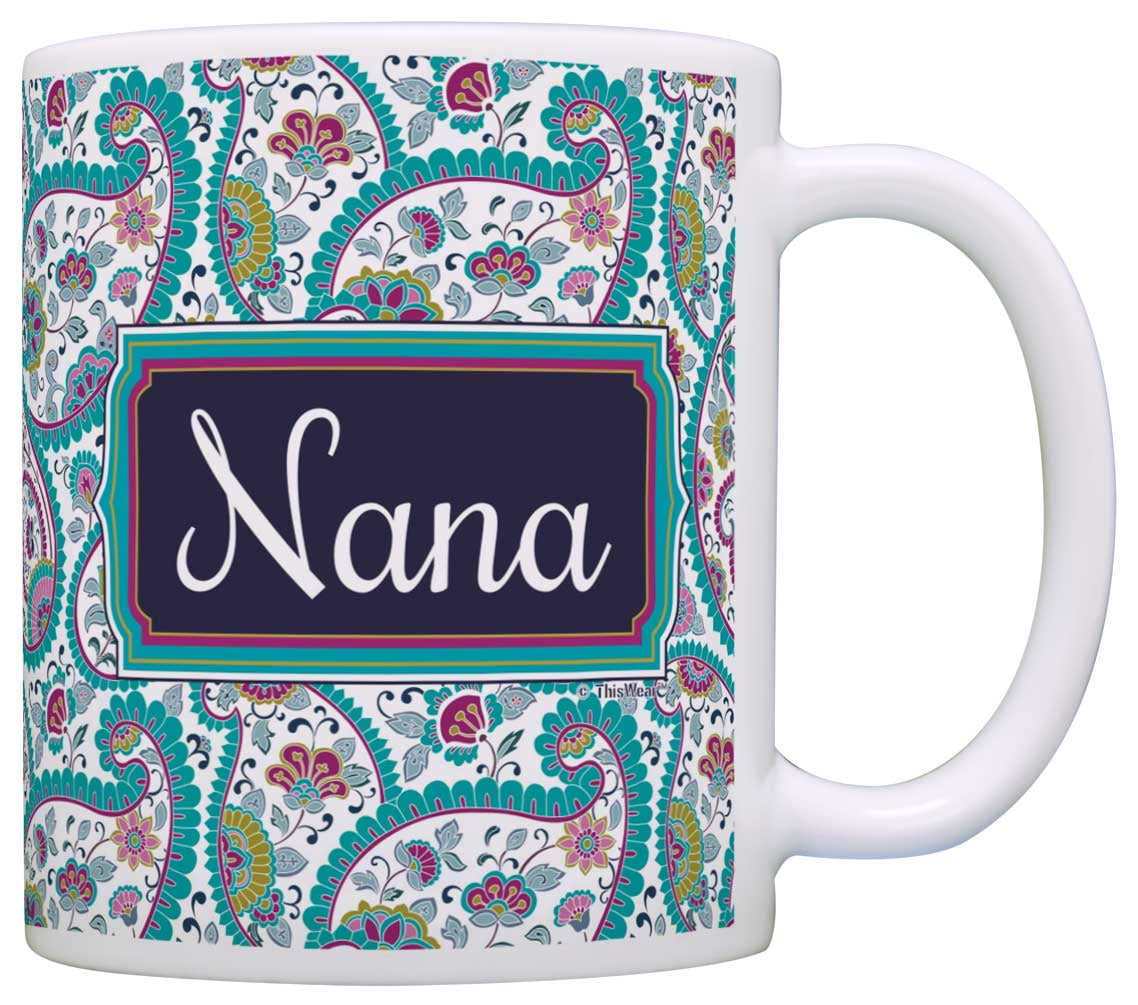 ThisWear Mother's Day Gift for Nana Birthday Gift 11 ounce Coffee Mug  Paisley 
