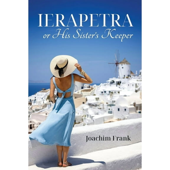 Ierapetra, or His Sister's Keeper, (Paperback)