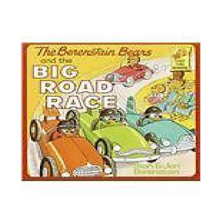 Berenstain Bears First Time Books The Berenstain Bears And The Big Road Race Hardcover - 
