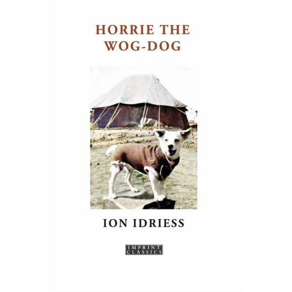 Horrie the Wog-Dog: The Original Tail (Paperback)