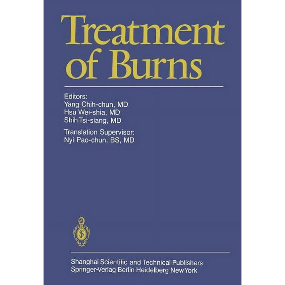 Treatment of Burns, (Paperback)