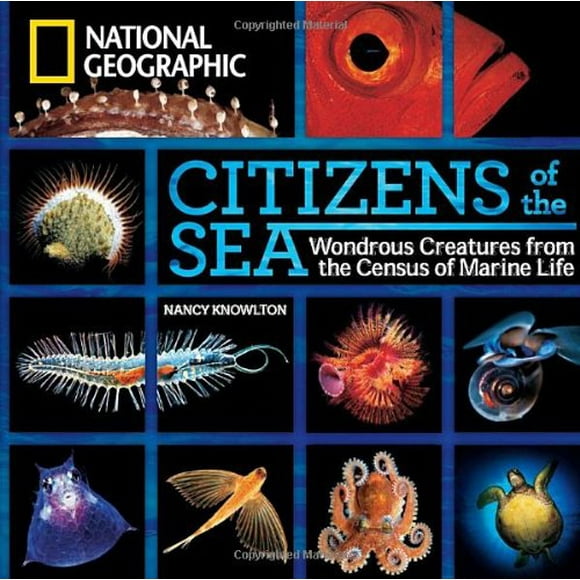 Citizens of the Sea : Wondrous Creatures from the Census of Marine Life 9781426206436 Used / Pre-owned