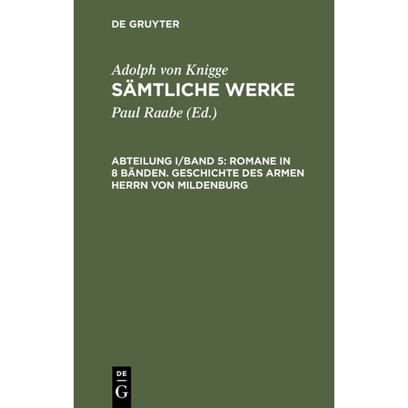 Sämtliche Werke, Abteilung I/Band 5, Romane in 8 Bänden. Geschichte des armen Herrn von Mildenburg, (Hardcover)