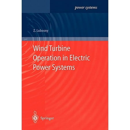 - Wind Turbine Operation in Electric Power Systems : Advanced Modeling