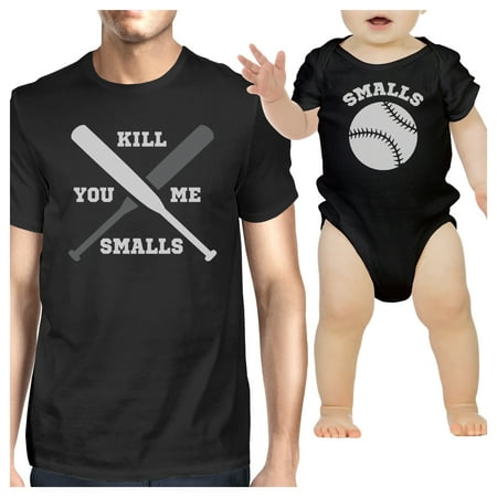 

You Kill Me Smalls Baseball Black Dad and Baby Matching Shirts Gift