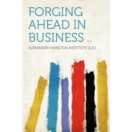 Forging Ahead In Business Walmart Com