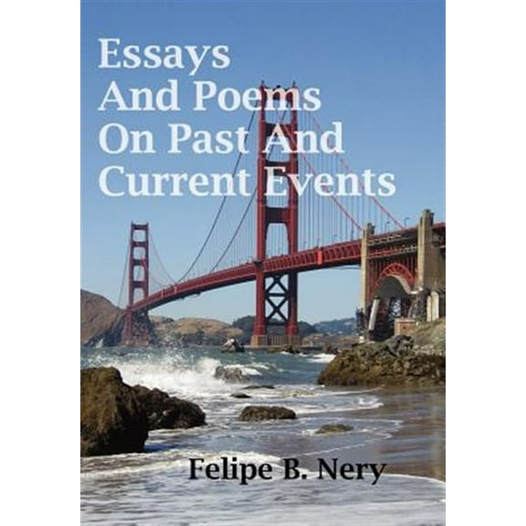 Essays and Poems on Past and Current Events