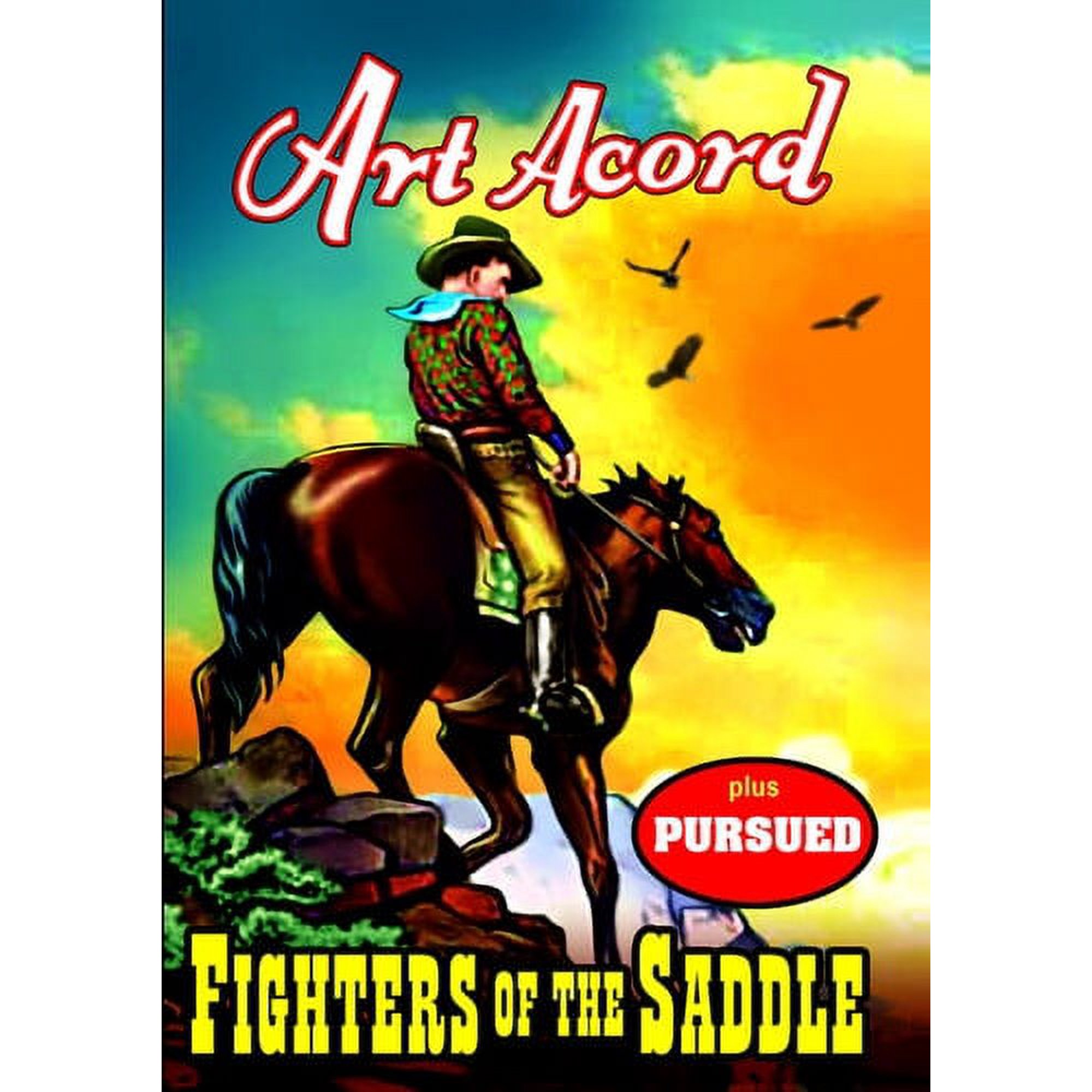 Art Acord Double Feature: Fighters of Saddle (DVD) Alpha Video Western