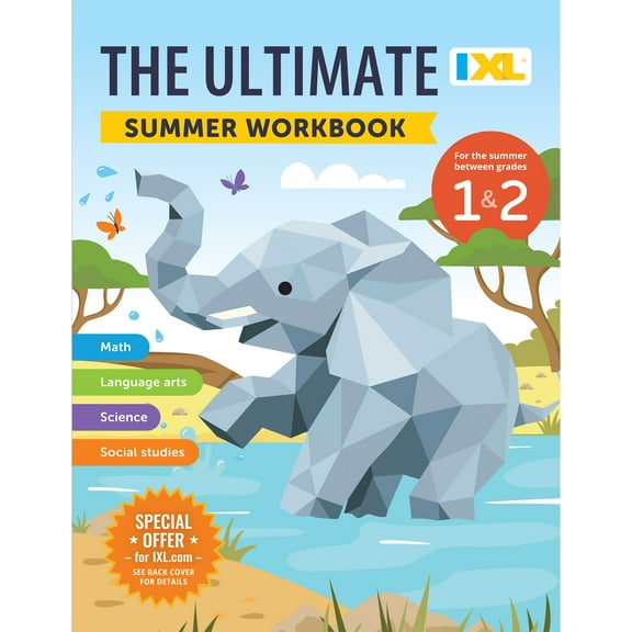 IXL Ultimate Summer Workbooks The IXL Ultimate Summer Workbook: For the Summer Between Grades 1 & 2, (Paperback)