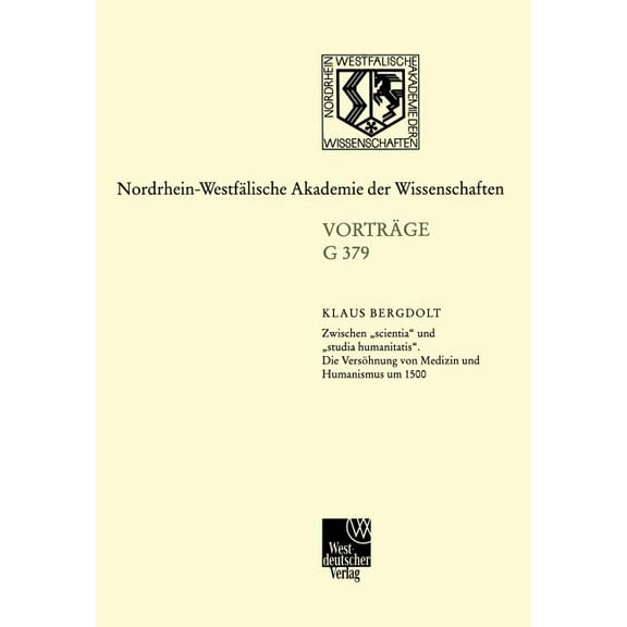 Nordrhein-WestfÃ¤lische Akademie Der Wiss Geisteswissenchaften: VortrÃ¤ge - G 379, Book 379, (Paperback)