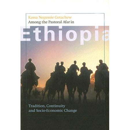 Among The Pastoral Afar In Ethiopia Tradition
