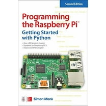 Programming the Raspberry Pi: Getting Started with Python (Paperback)