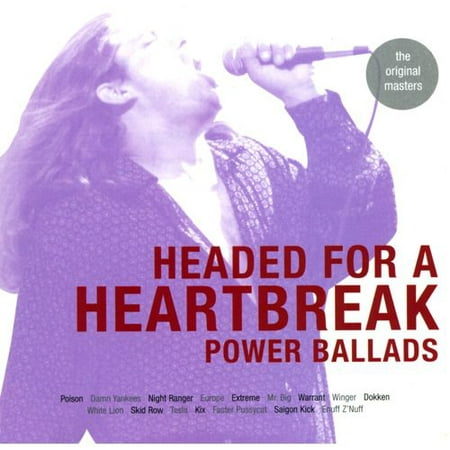 Headed For Heartbreak: Power Ballads (The Best Power Ballads)