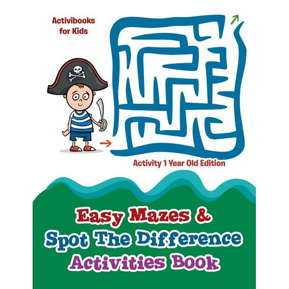 Easy Mazes & Spot The Difference Activities Book - Activity 1 Year Old Edition (Paperback)