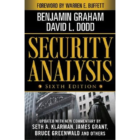 Security Analysis: Sixth Edition, Foreword by Warren (Market Based Management Roger Best 6th Edition)